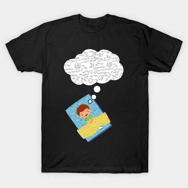 Baby Dreams Science - Funny Chemistry Physics T-Shirt by Huschild